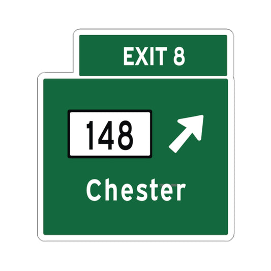 New Exit 8 – Chester, Connecticut Sticker